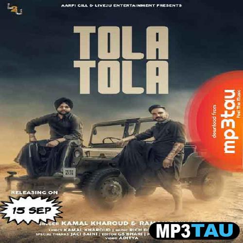 Tola-Tola-Ft-Raman-Dhillon Kamal Kharoud mp3 song lyrics